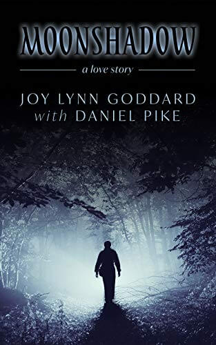 Moonshadow: A Love Story