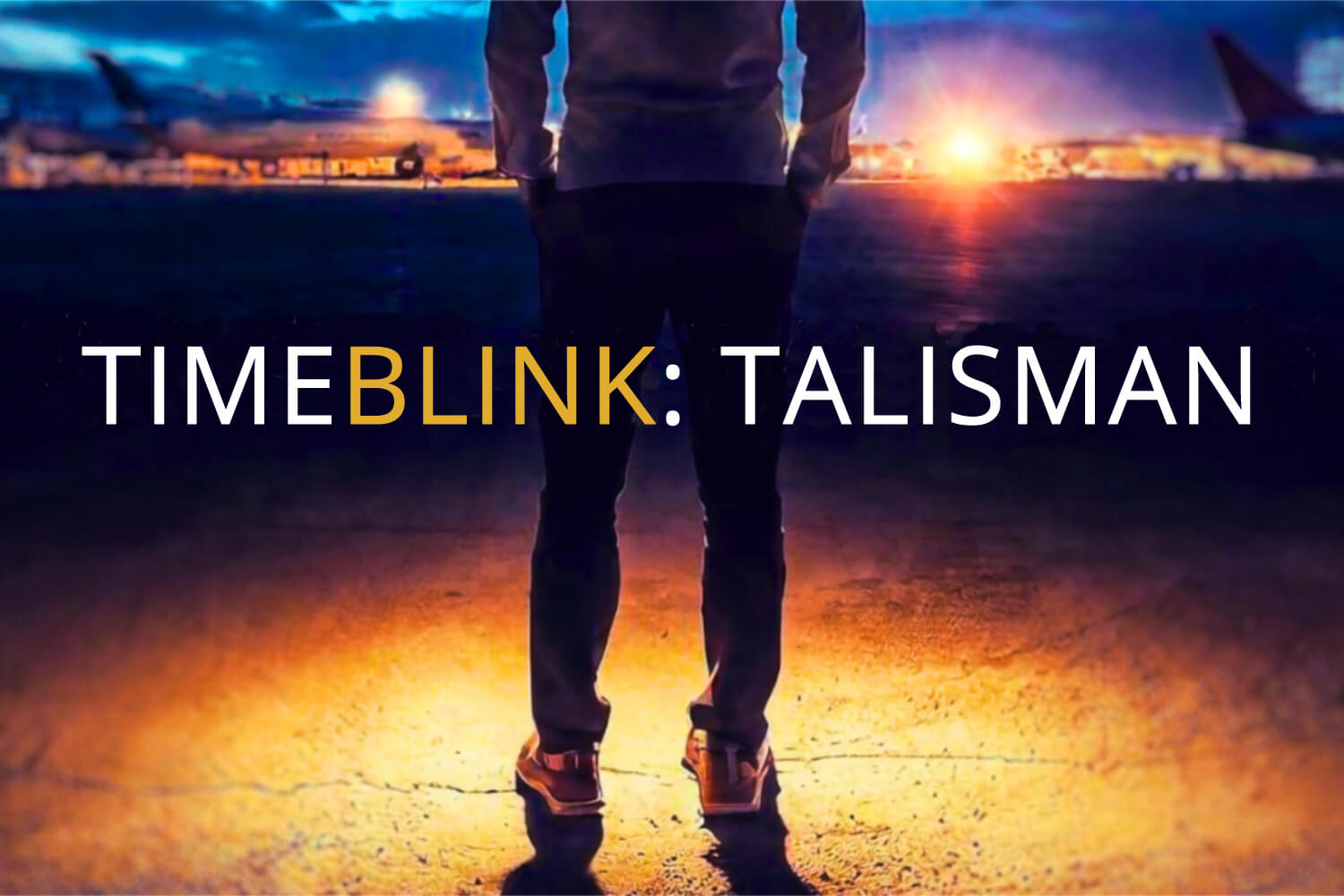 TimeBlink%3A+TALISMAN+-+A+Preview